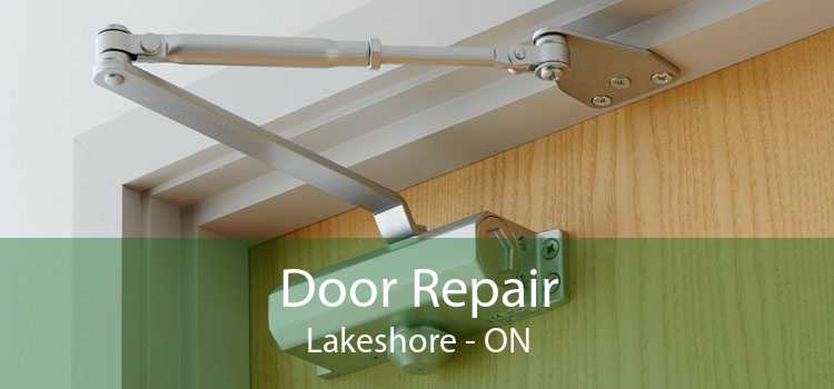 Door Repair Lakeshore - ON