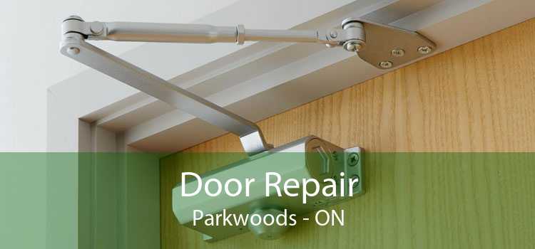 Door Repair Parkwoods - ON