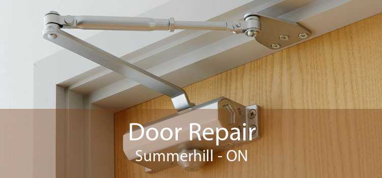 Door Repair Summerhill - ON
