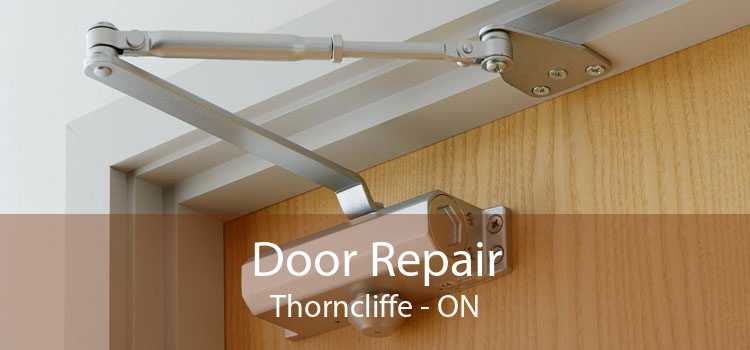 Door Repair Thorncliffe - ON
