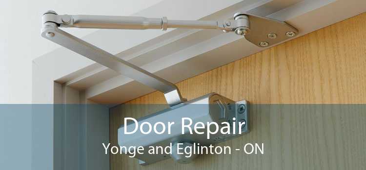 Door Repair Yonge and Eglinton - ON
