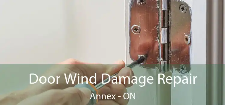  Door Wind Damage Repair Annex - ON