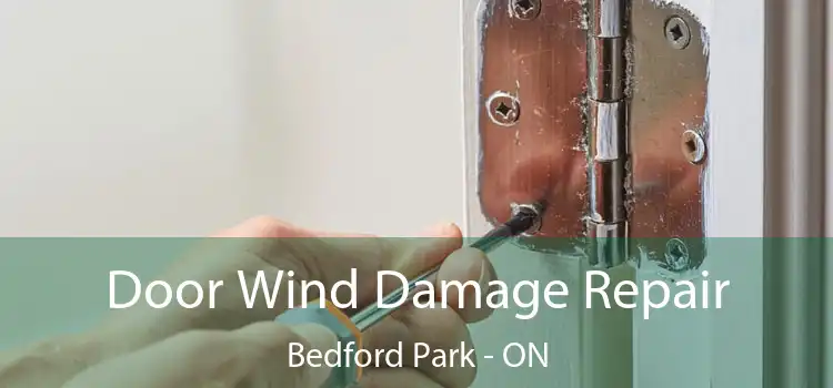  Door Wind Damage Repair Bedford Park - ON