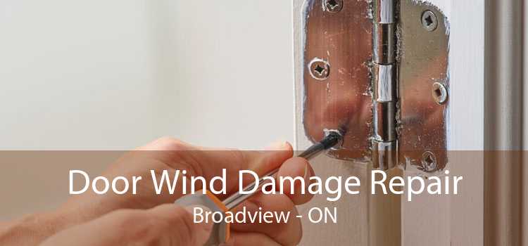 Door Wind Damage Repair Broadview - ON