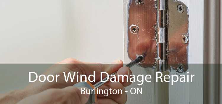 Door Wind Damage Repair Burlington - ON