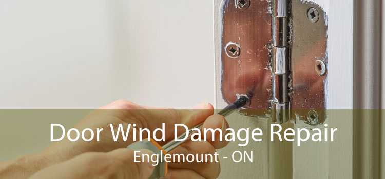 Door Wind Damage Repair Englemount - ON