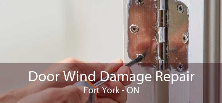 Door Wind Damage Repair Fort York - ON