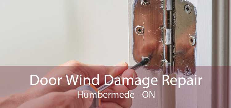 Door Wind Damage Repair Humbermede - ON
