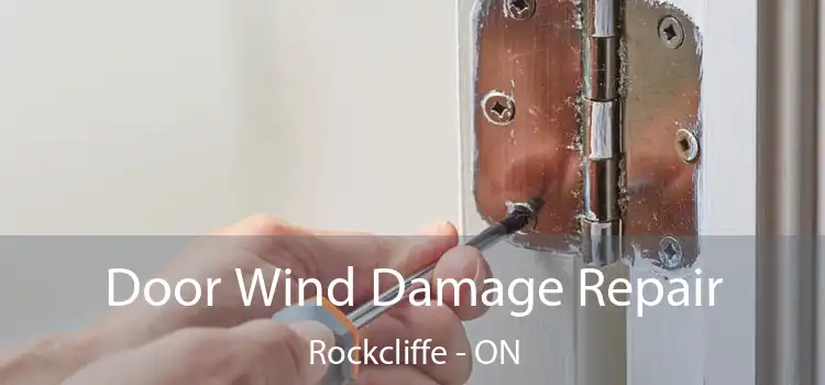  Door Wind Damage Repair Rockcliffe - ON