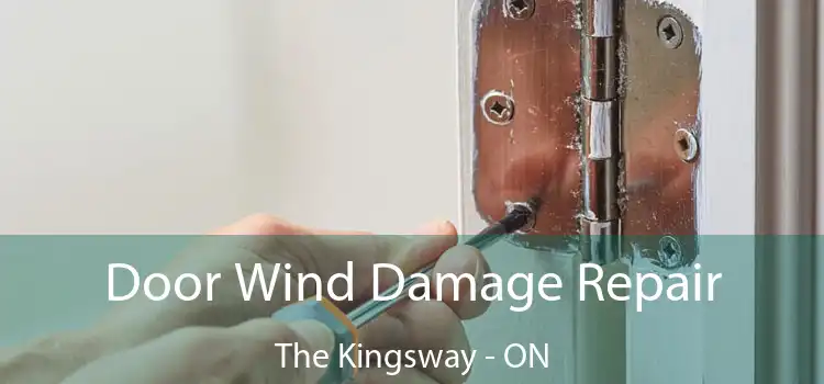  Door Wind Damage Repair The Kingsway - ON