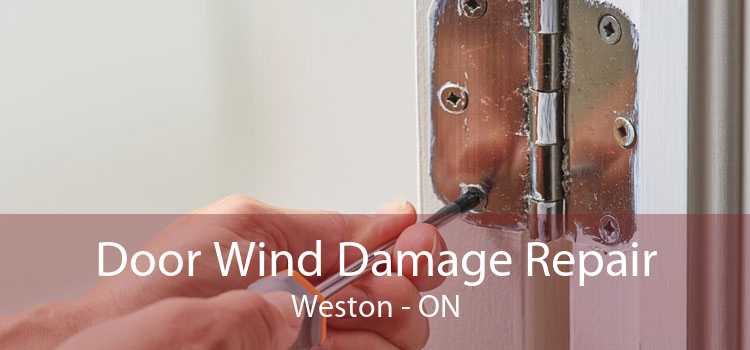 Door Wind Damage Repair Weston - ON