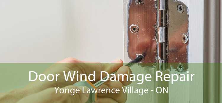 Door Wind Damage Repair Yonge Lawrence Village - ON