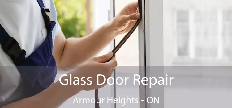  Glass Door Repair Armour Heights - ON