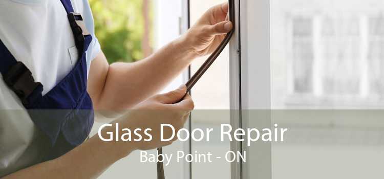 Glass Door Repair Baby Point - ON