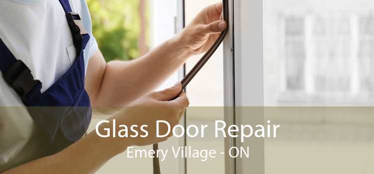 Glass Door Repair Emery Village - ON
