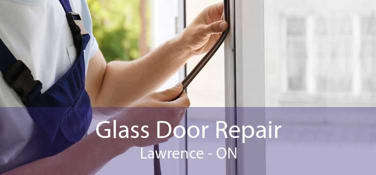 Glass Door Repair Lawrence - ON