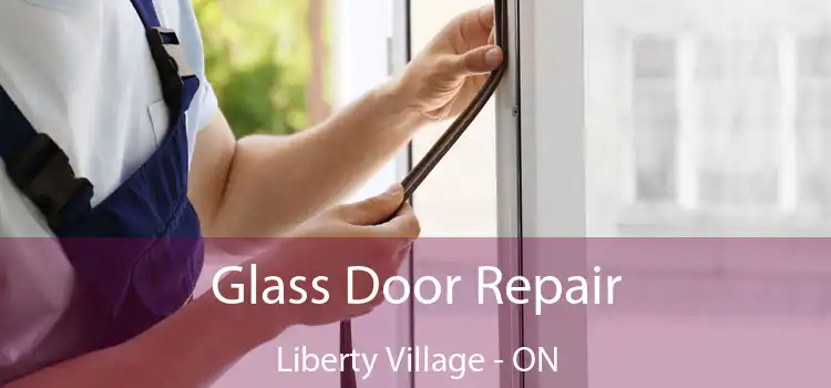  Glass Door Repair Liberty Village - ON