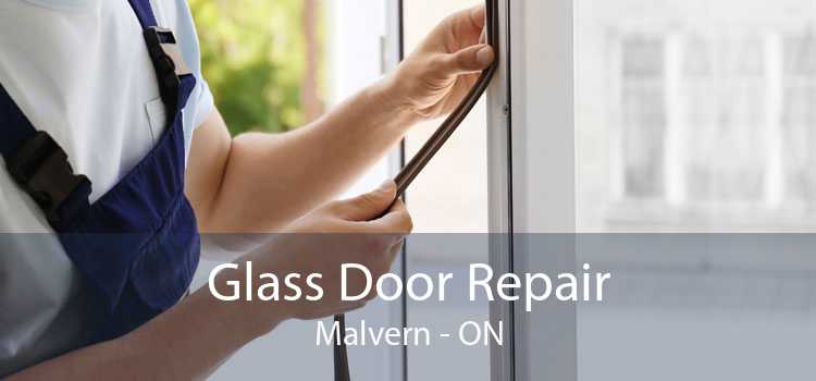 Glass Door Repair Malvern - ON
