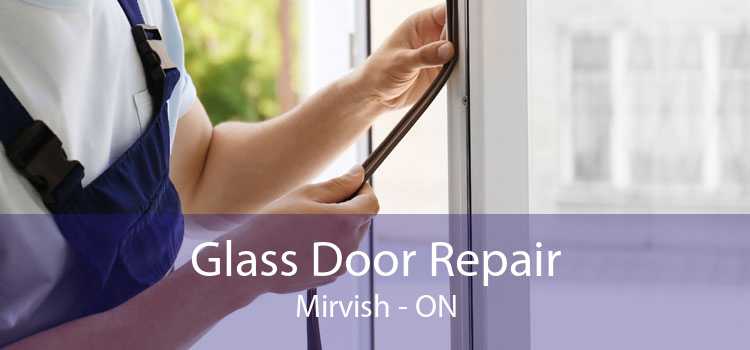 Glass Door Repair Mirvish - ON