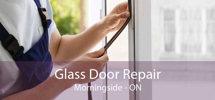 Glass Door Repair Morningside - ON