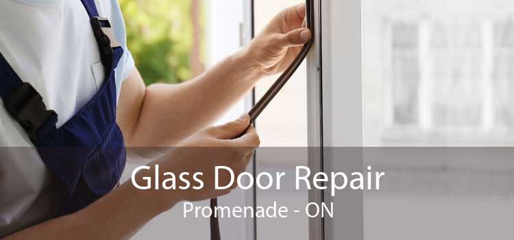 Glass Door Repair Promenade - ON