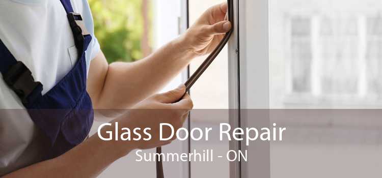 Glass Door Repair Summerhill - ON