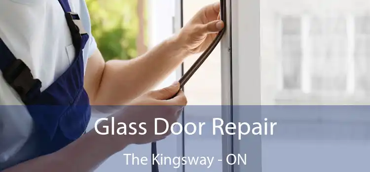 Glass Door Repair The Kingsway - ON