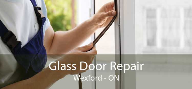 Glass Door Repair Wexford - ON