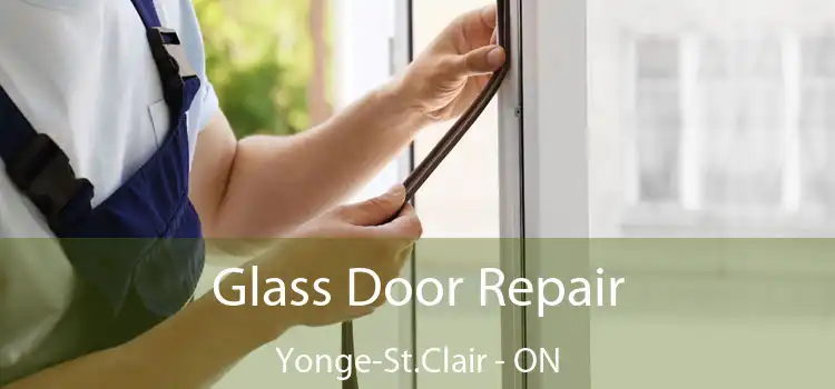  Glass Door Repair Yonge-St.Clair - ON