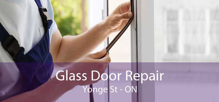 Glass Door Repair Yonge St - ON