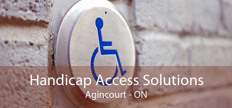 Handicap Access Solutions Agincourt - ON