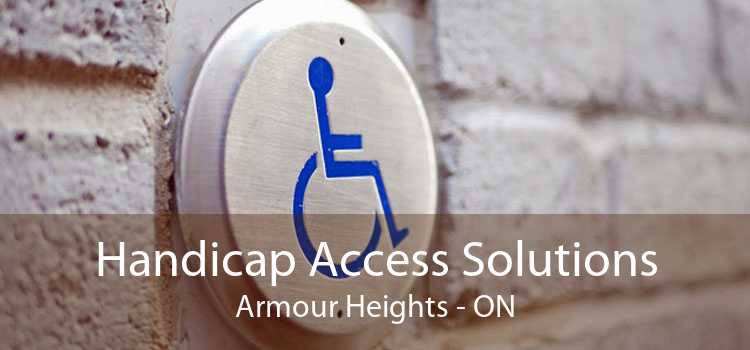 Handicap Access Solutions Armour Heights - ON
