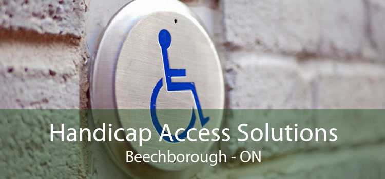Handicap Access Solutions Beechborough - ON