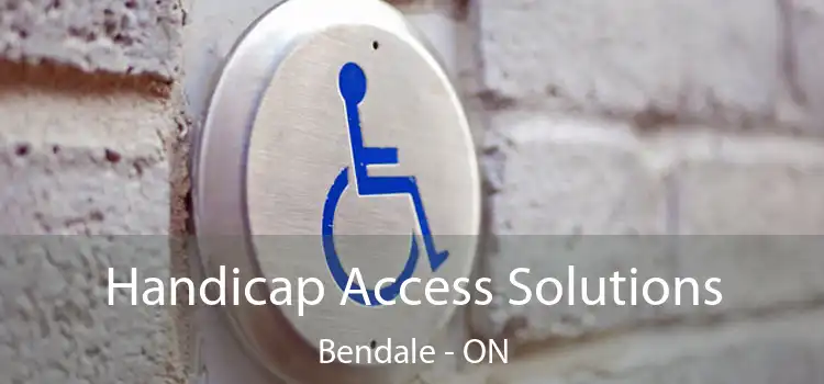  Handicap Access Solutions Bendale - ON