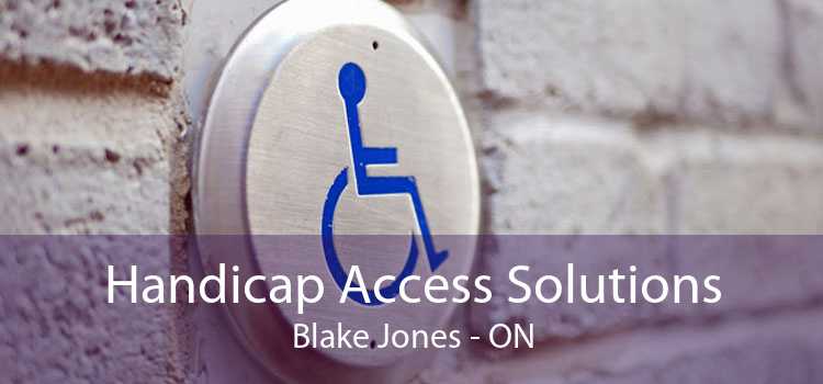 Handicap Access Solutions Blake Jones - ON