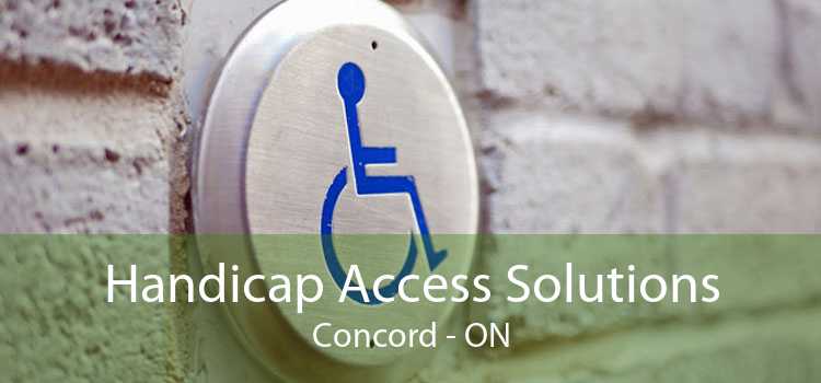 Handicap Access Solutions Concord - ON