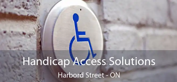  Handicap Access Solutions Harbord Street - ON