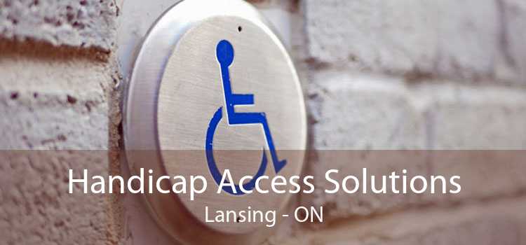 Handicap Access Solutions Lansing - ON