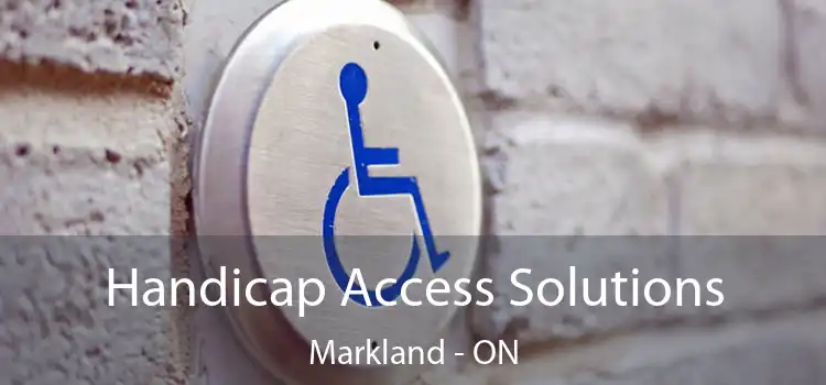  Handicap Access Solutions Markland - ON