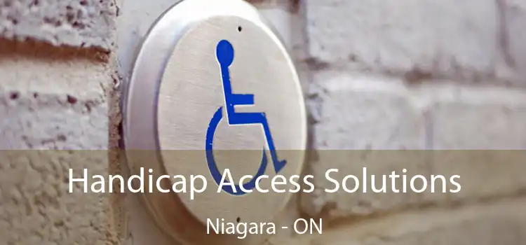  Handicap Access Solutions Niagara - ON