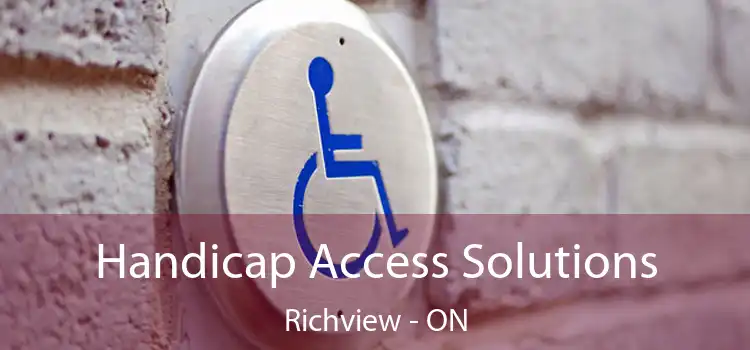 Handicap Access Solutions Richview - ON