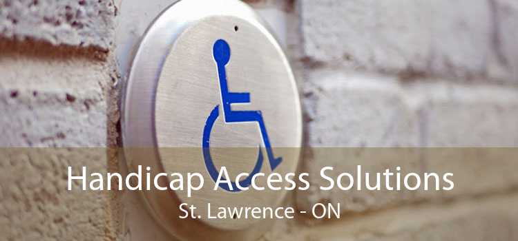 Handicap Access Solutions St. Lawrence - ON