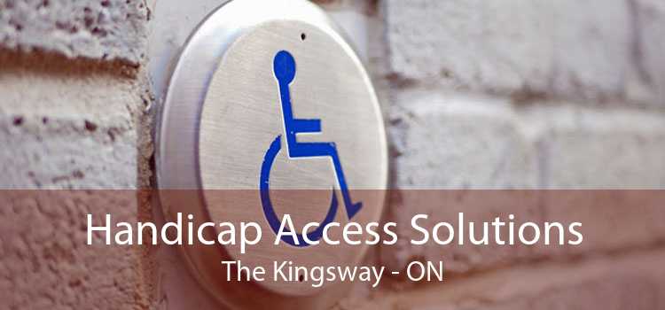 Handicap Access Solutions The Kingsway - ON