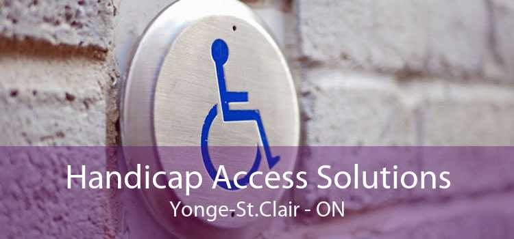 Handicap Access Solutions Yonge-St.Clair - ON