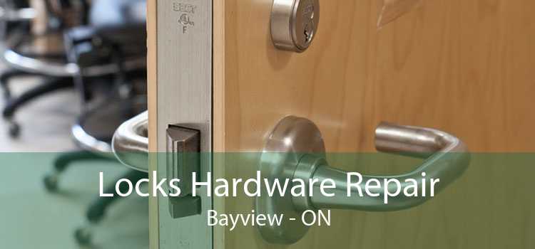 Locks Hardware Repair Bayview - ON