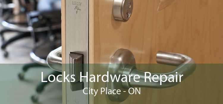 Locks Hardware Repair City Place - ON