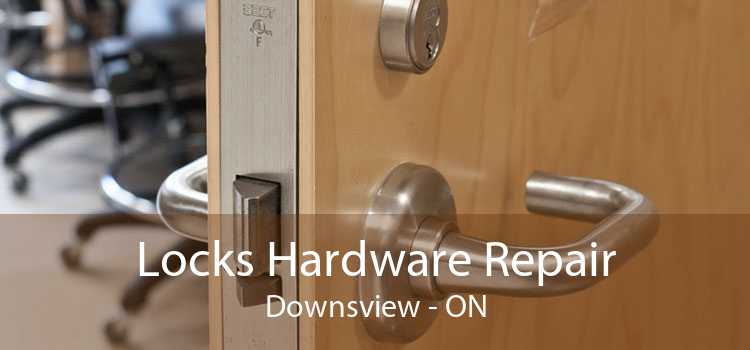 Locks Hardware Repair Downsview - ON