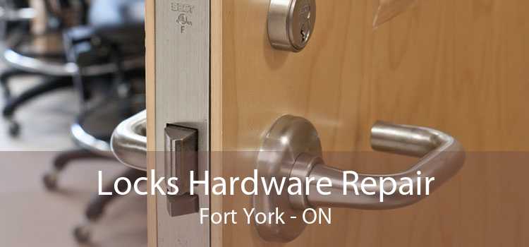 Locks Hardware Repair Fort York - ON