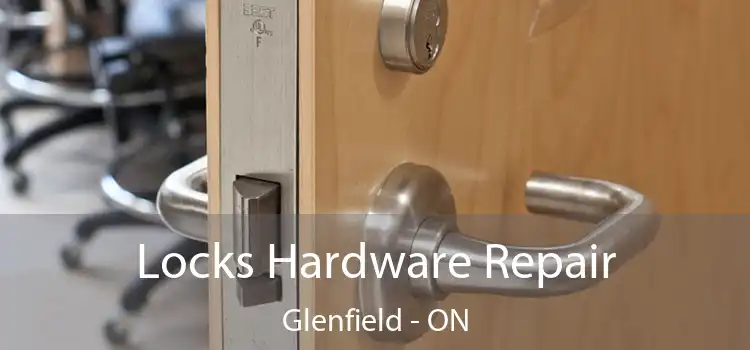  Locks Hardware Repair Glenfield - ON