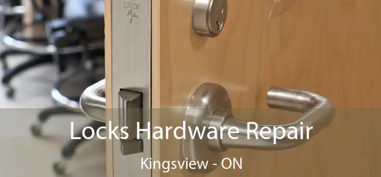  Locks Hardware Repair Kingsview - ON